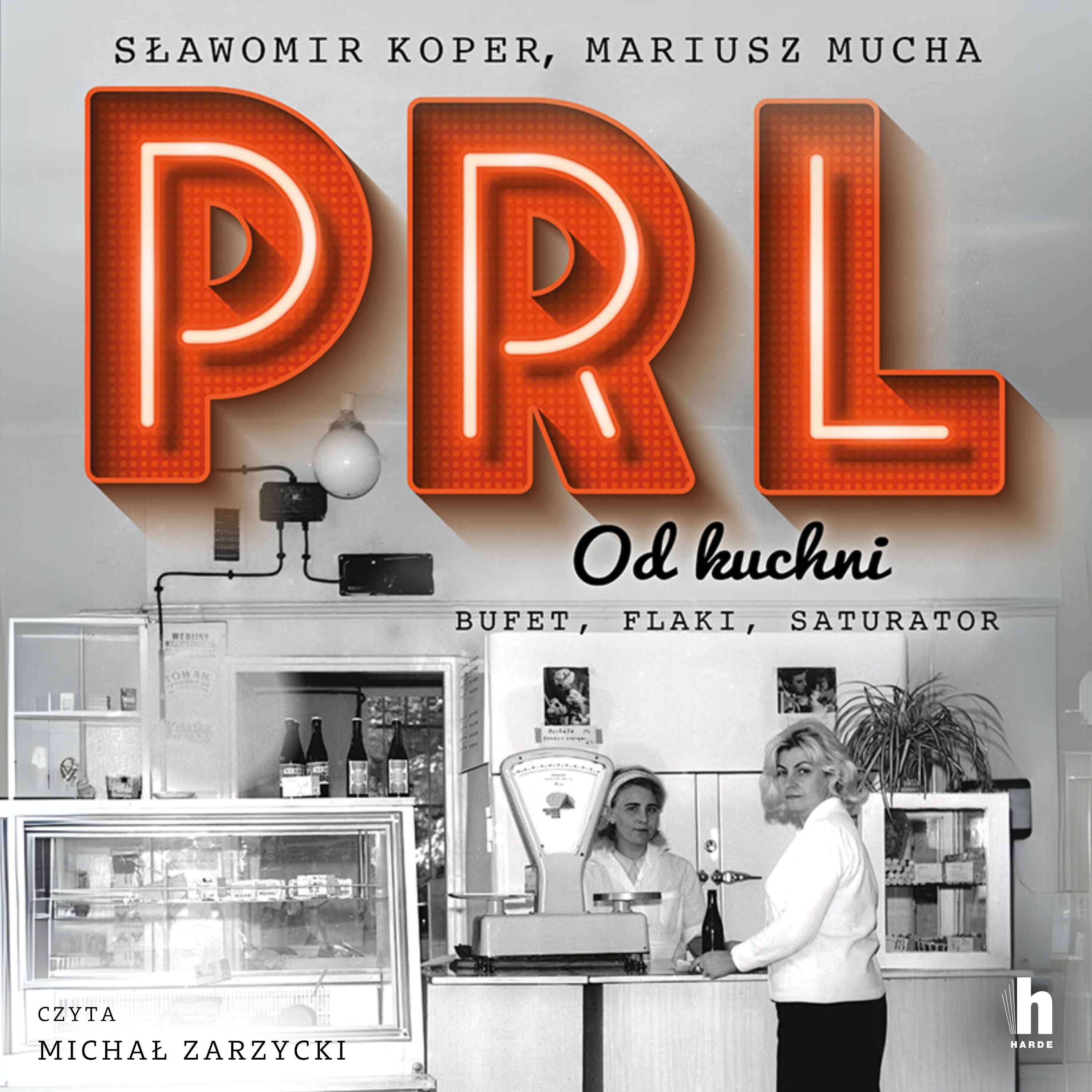 PRL od kuchni (audiobook MP3)