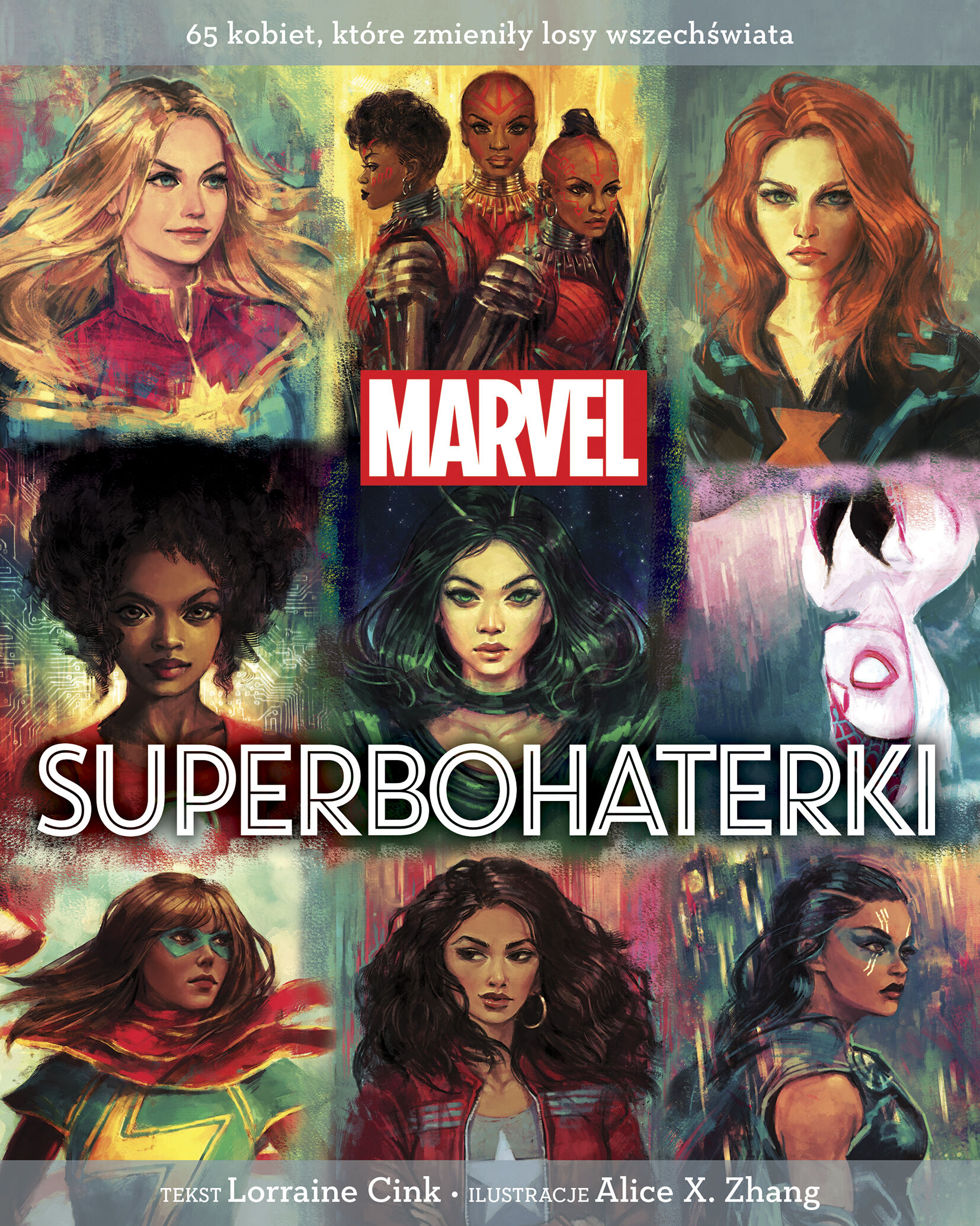 MARVEL. Superbohaterki. 65 kobiet, które zmieniły losy wszechświata