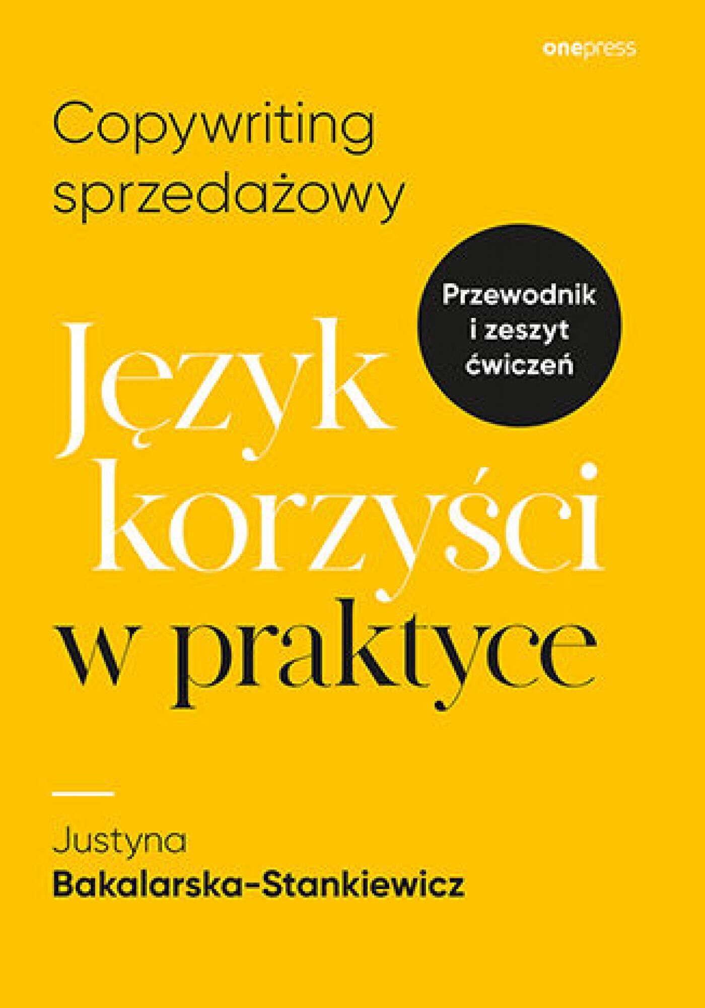 Copywriting sprzedażowy. Język korzyści w praktyce (e-book)