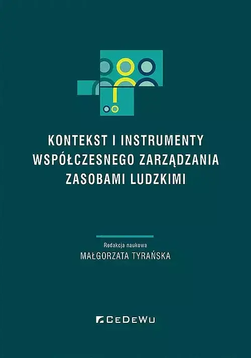 Kontekst i instrumenty współczesnego zarządzania zasobami ludzkimi