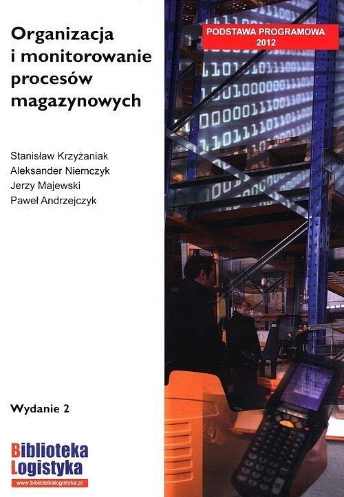 Organizacja i monitorowanie procesów magazynowych