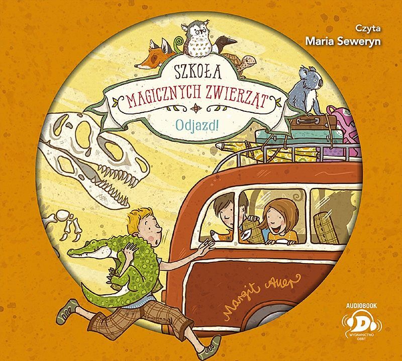 Szkoła magicznych zwierząt. Odjazd! (audiobook CD)