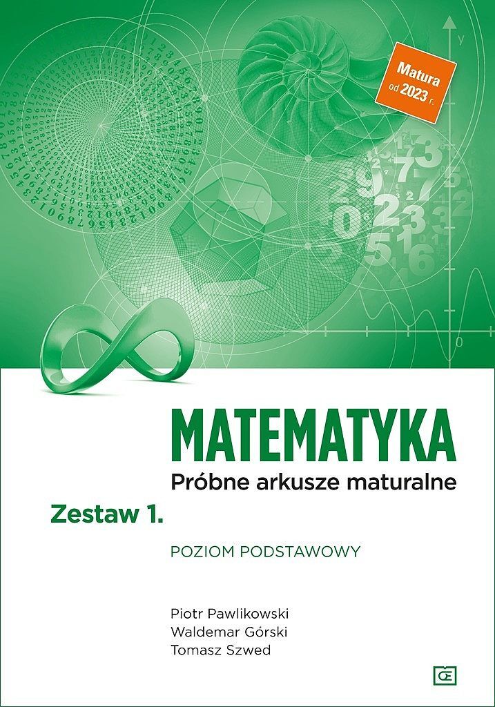 Matematyka próbne arkusze maturalne zestaw 1. Poziom podstawowy