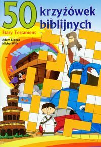 Stary Testament. 50 krzyżówek biblijnych