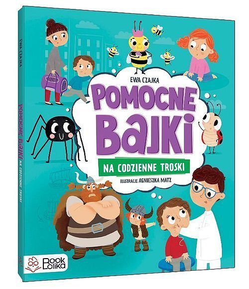 Pomocne bajki na codzienne troski
