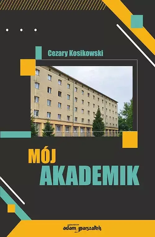 Mój akademik (wspomnienia mieszkańca DS III w Łodzi z lat 1960-1964)
