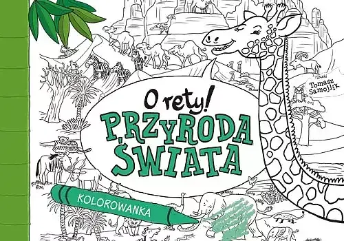 O rety! przyroda świata. Kolorowanka
