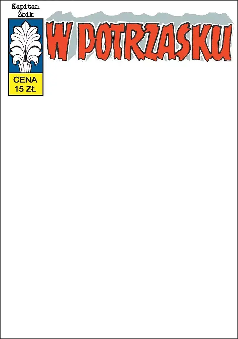 Kapitan Żbik - 45 - W potrzasku (okładka blank)