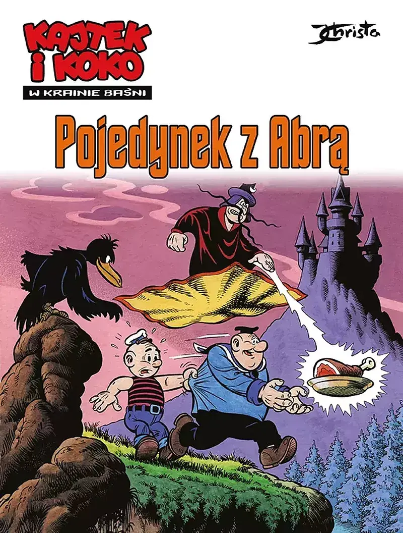 Kajtek i Koko - 02 - W krainie baśni. Pojedynek z Abrą