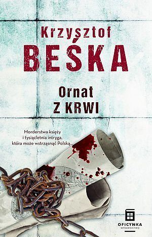 Ornat z krwi. Cykl o Tomaszu Hornie. Tom 1