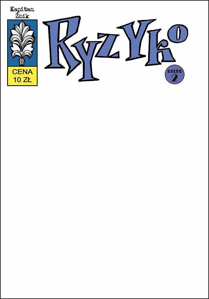 Kapitan Żbik - 02 - Ryzyko, cz. 2 (okładka blank)