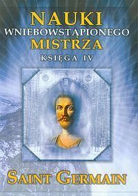 Nauki wniebowstąpionego Mistrza Księga 4