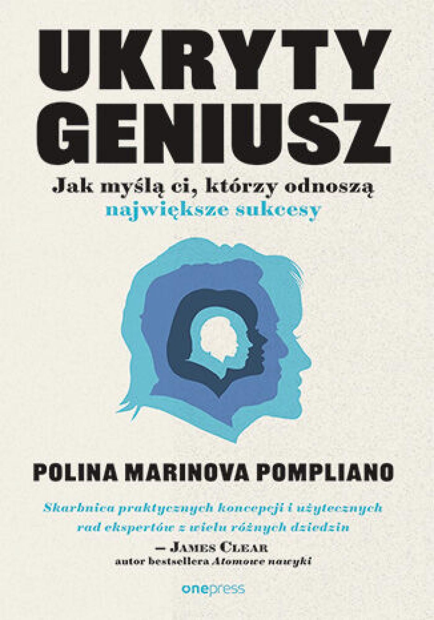 Ukryty geniusz. Jak myślą ci, którzy odnoszą największe sukcesy (e-book)