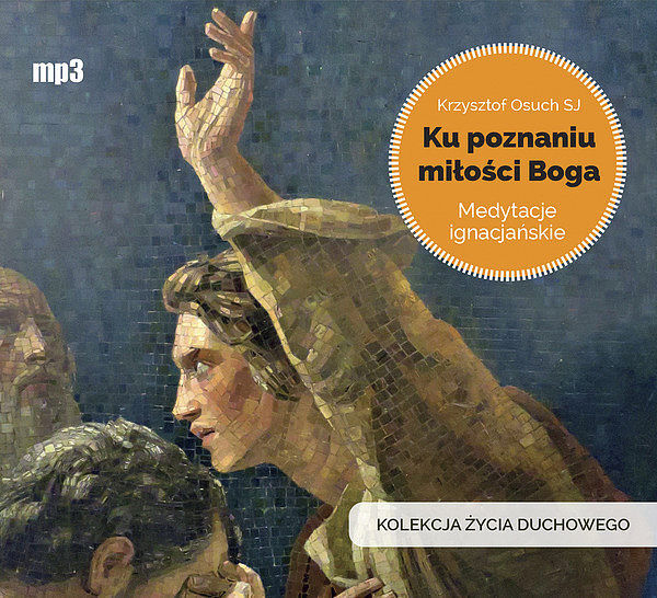 Ku poznaniu miłości Boga (audiobook CD)