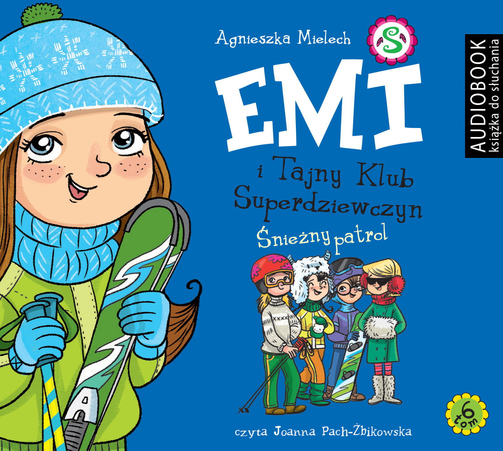 Emi i Tajny Klub Superdziewczyn. Tom 6. Śnieżny patrol (audiobook CD)