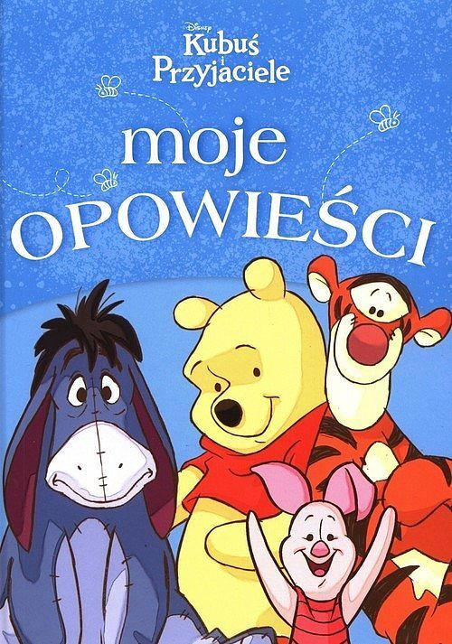 Moje opowieści. Disney Kubuś i Przyjaciele