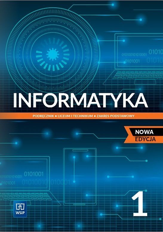 Nowe informatyka podręcznik 1 liceum i technikum zakres podstawowy edycja 2022-2024 184601