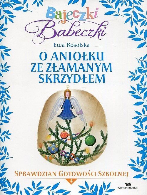Bajeczki Babeczki 4 O Aniołku ze złamanym skrzydłem