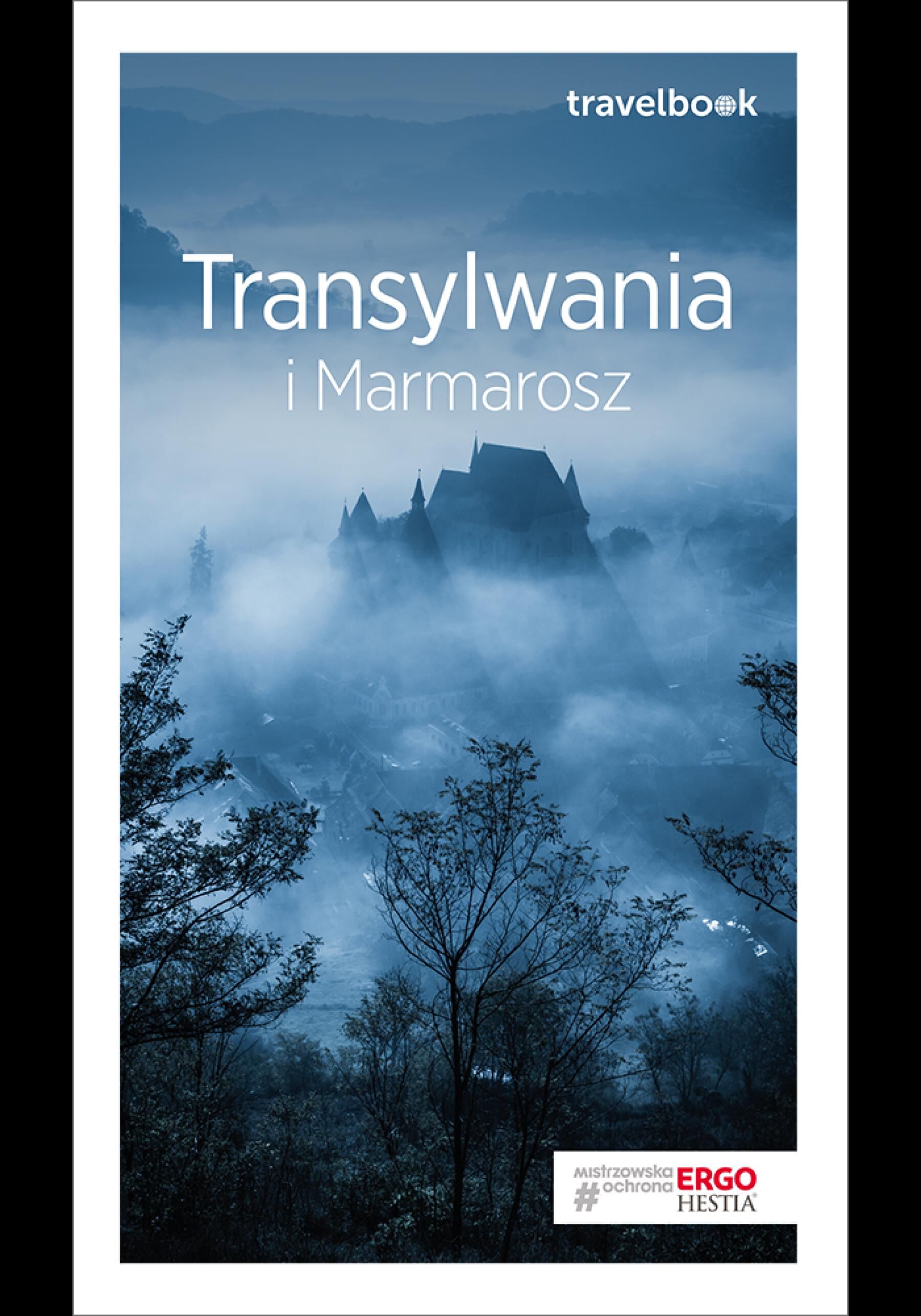 Transylwania i Marmarosz. Travelbook. Wydanie 2 (e-book)