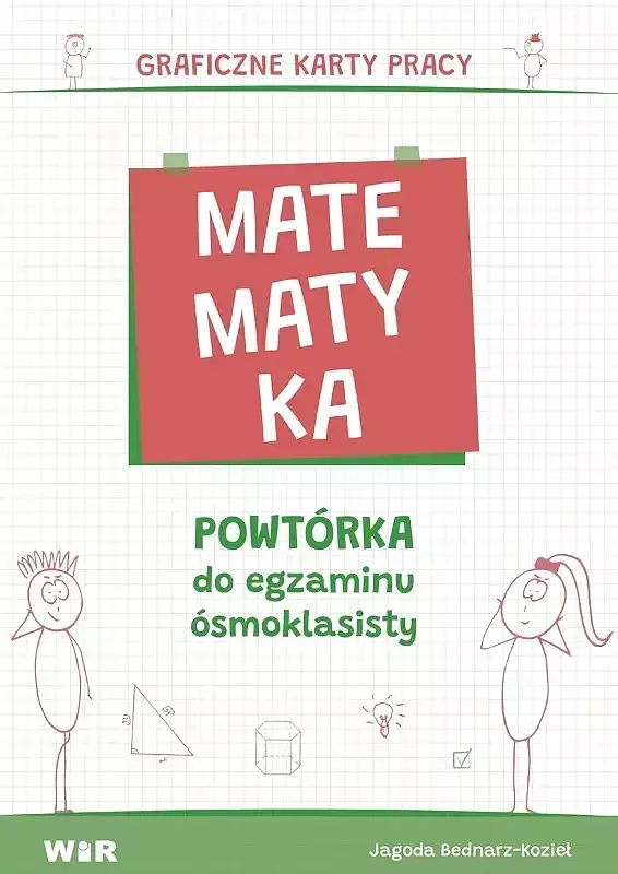 Matematyka powtórka do egzaminu ósmoklasisty graficzne karty pracy