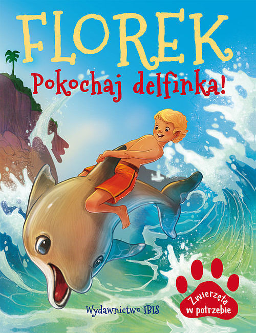 Florek. Pokochaj delfinka.