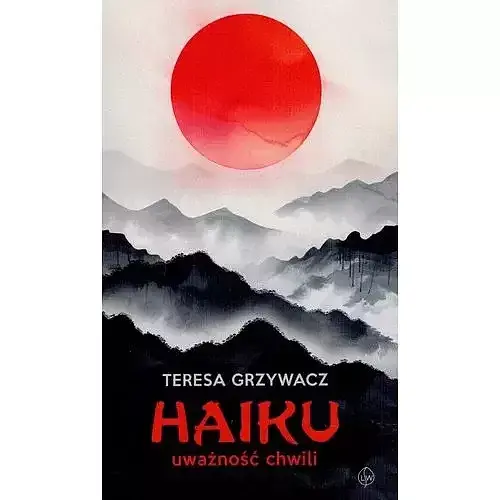 Haiku uważność chwili