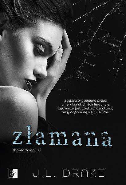 Złamana. Broken trilogy. Tom 1