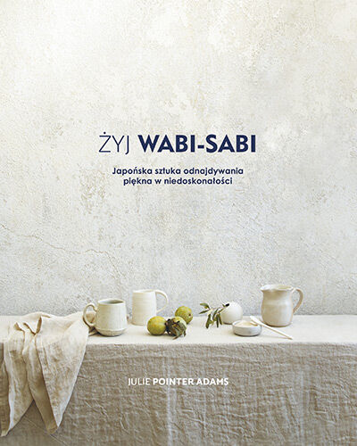 Żyj Wabi Sabi