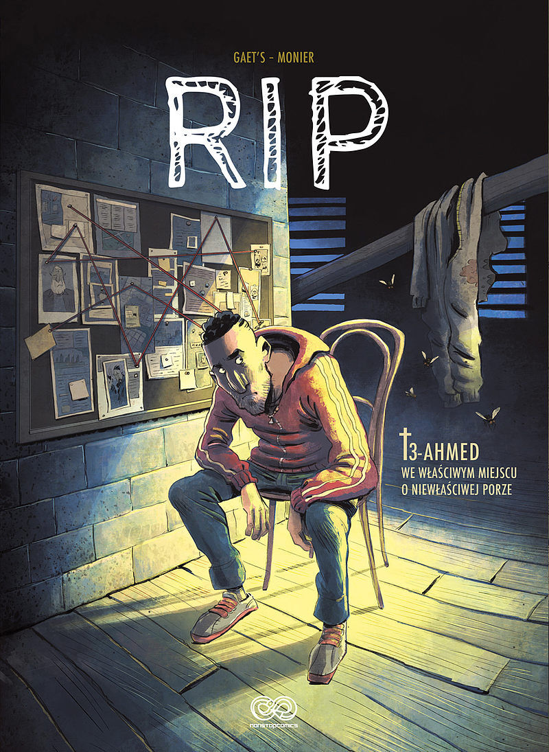 RIP #03 : Ahmed. We właściwym miejscu o niewłaściwej porze