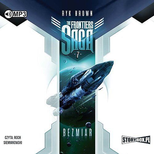 The Frontiers Saga. Tom 7 Bezmiar