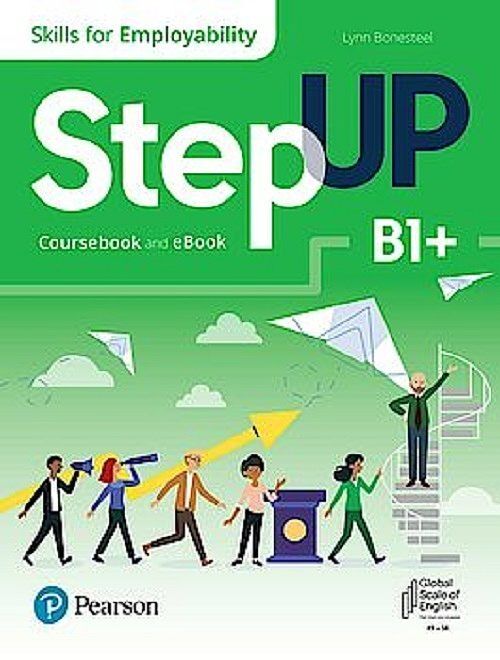 Step up skills for employability b1+ coursebook and ebook