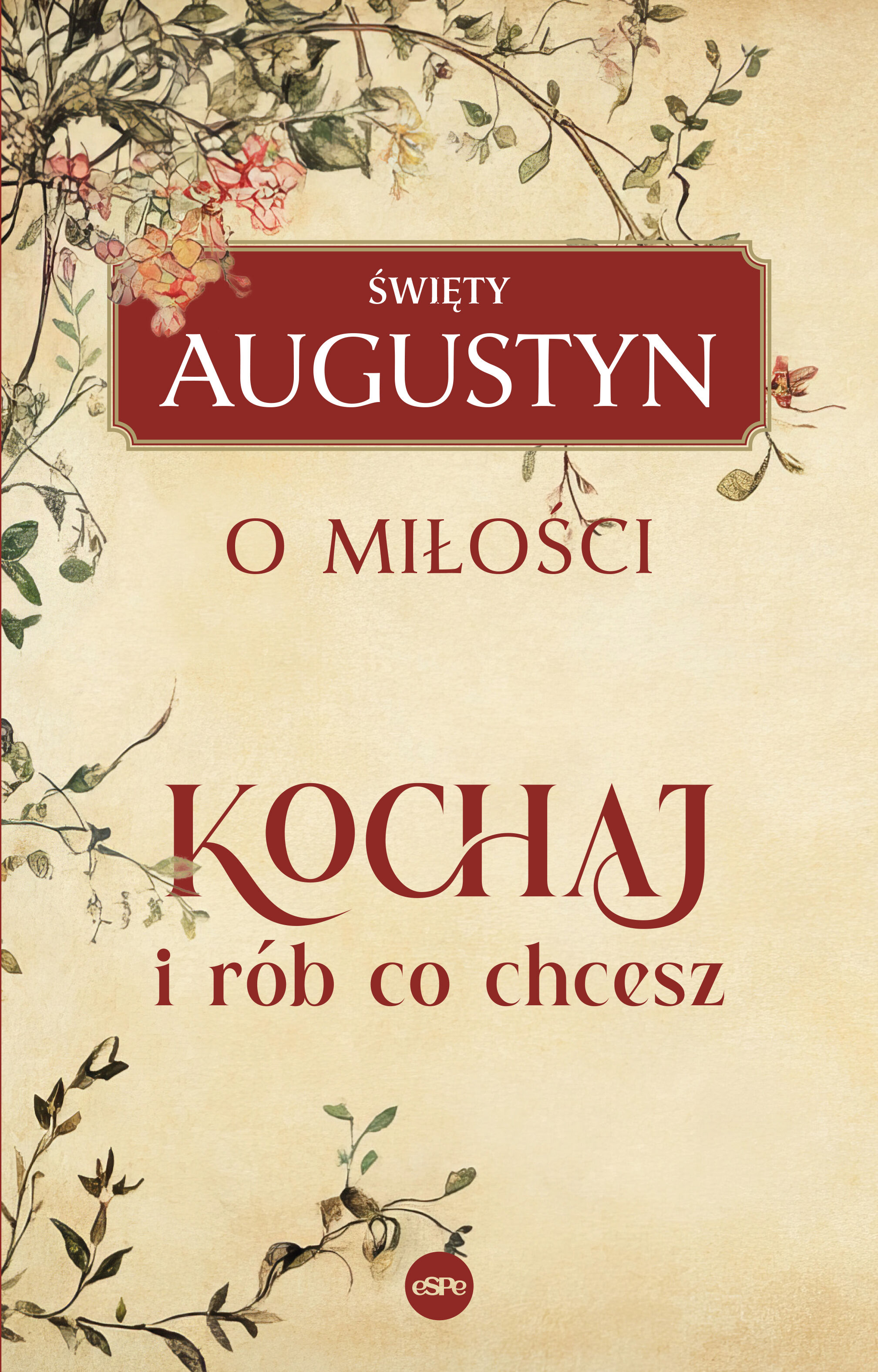 Kochaj i rób, co chcesz