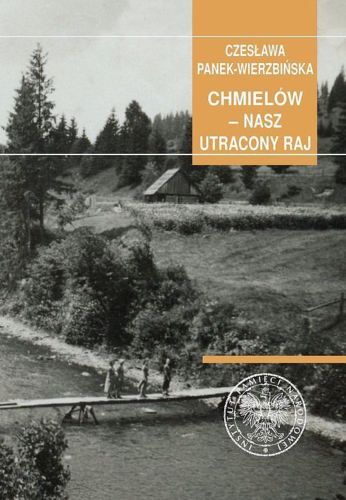 Chmielów nasz utacony raj