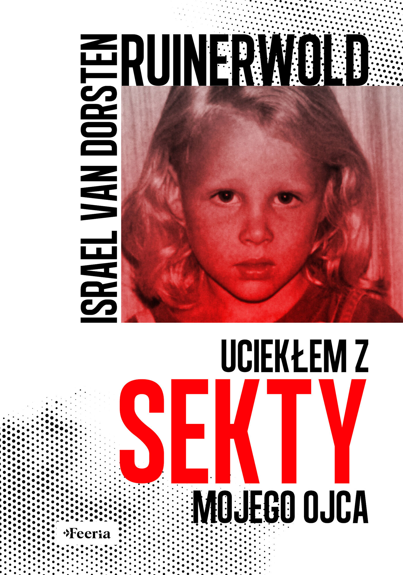 Ruinerwold. Uciekłem z sekty mojego ojca (e-book)