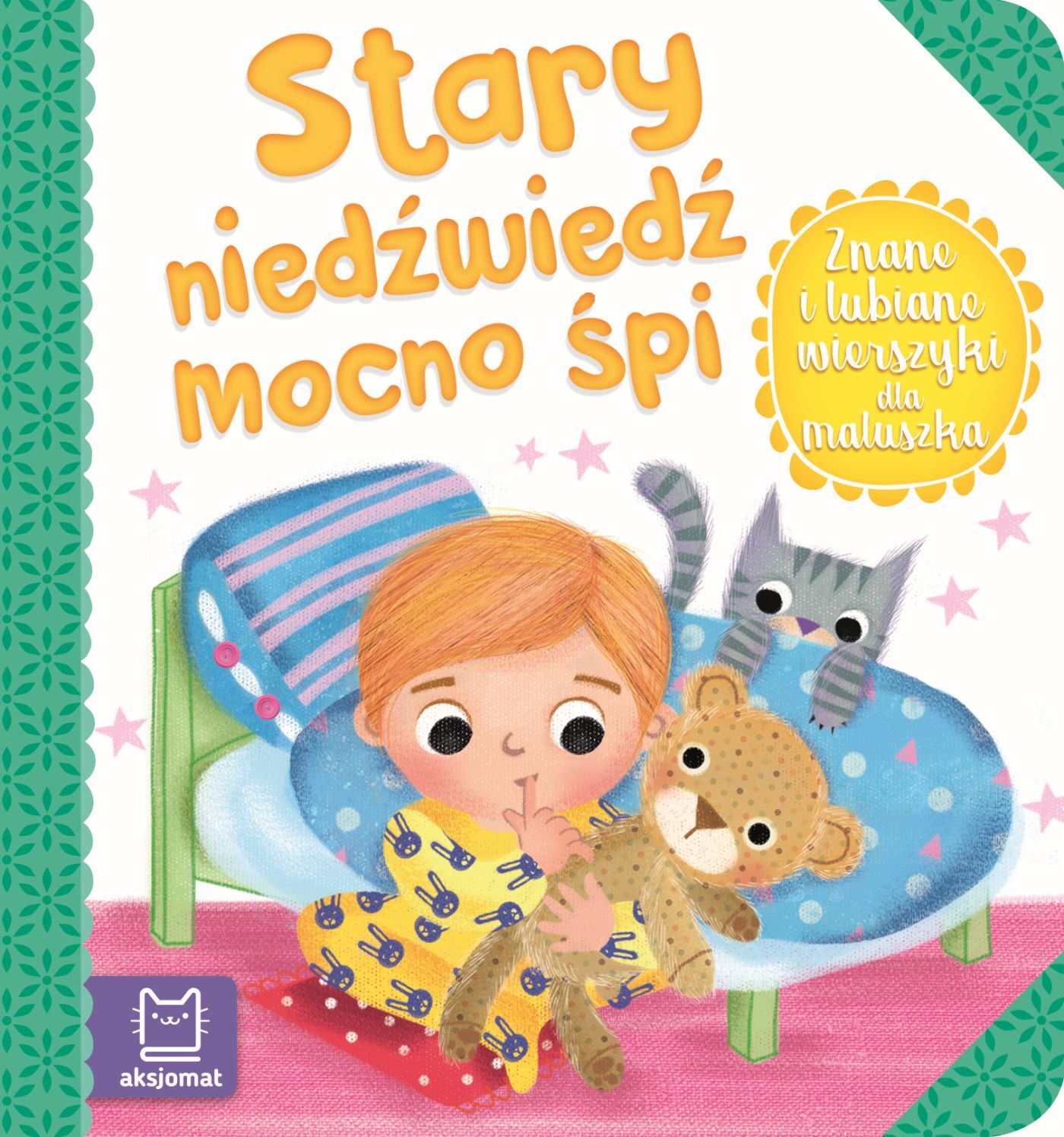 Znane i lubiane wierszyki dla maluszka. Stary niedźwiedź