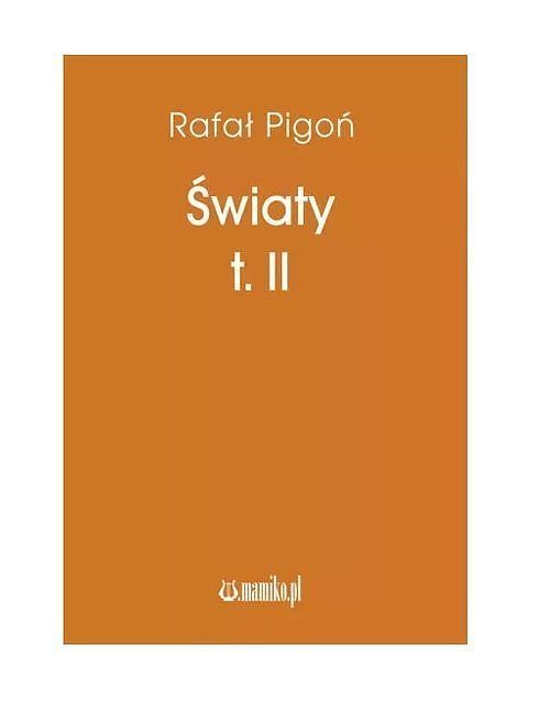 Światy. Tom 2
