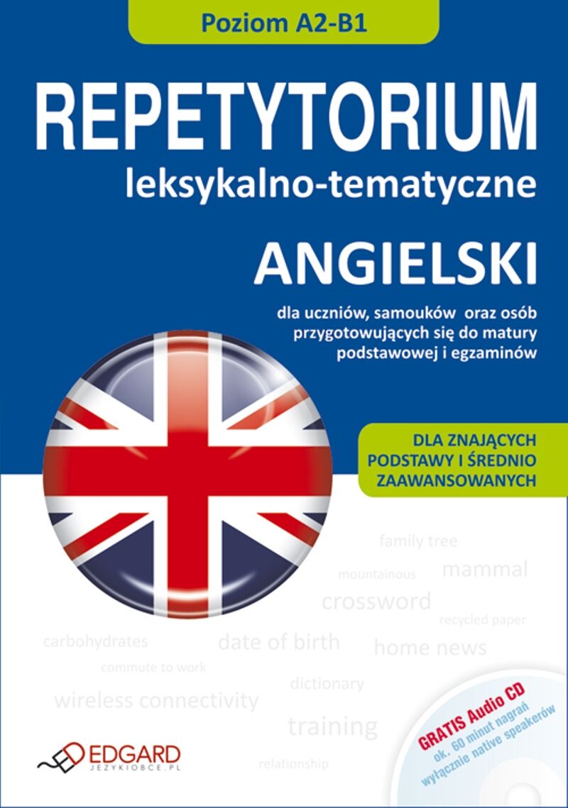 Angielski - Repetytorium leksykalno-tematyczne A2-B1