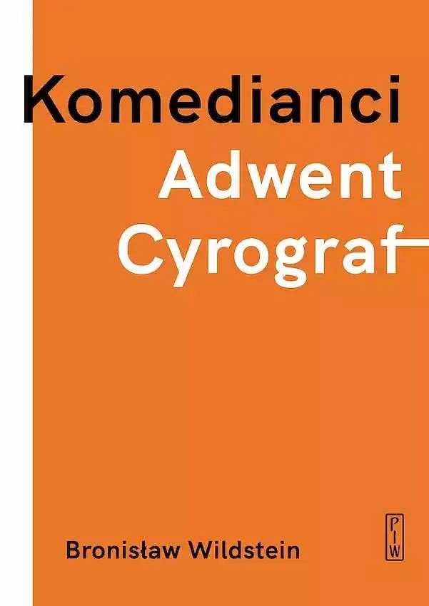 Komedianci, adwent, cyrograf