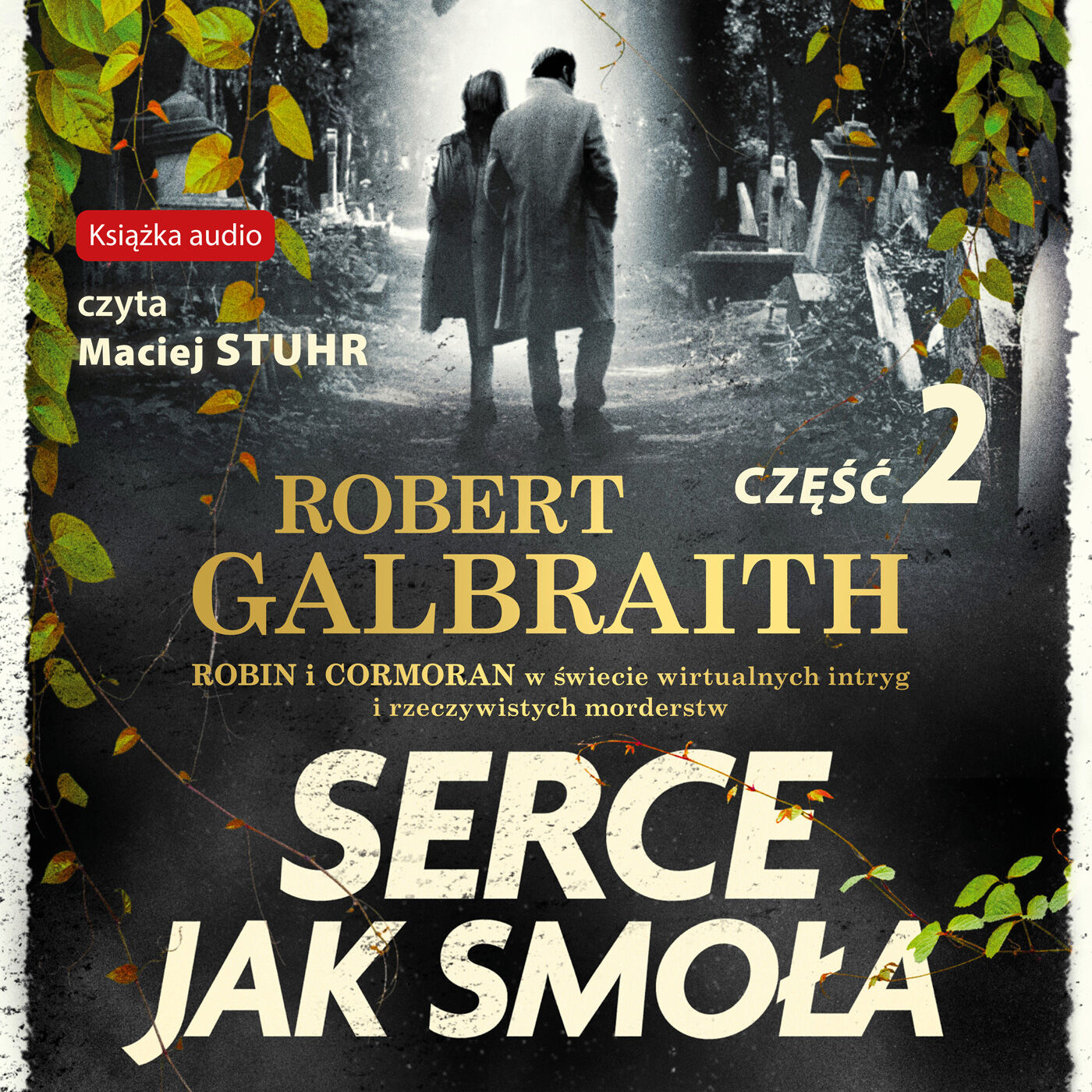 Serce jak smoła. Część 2 (audiobook MP3)
