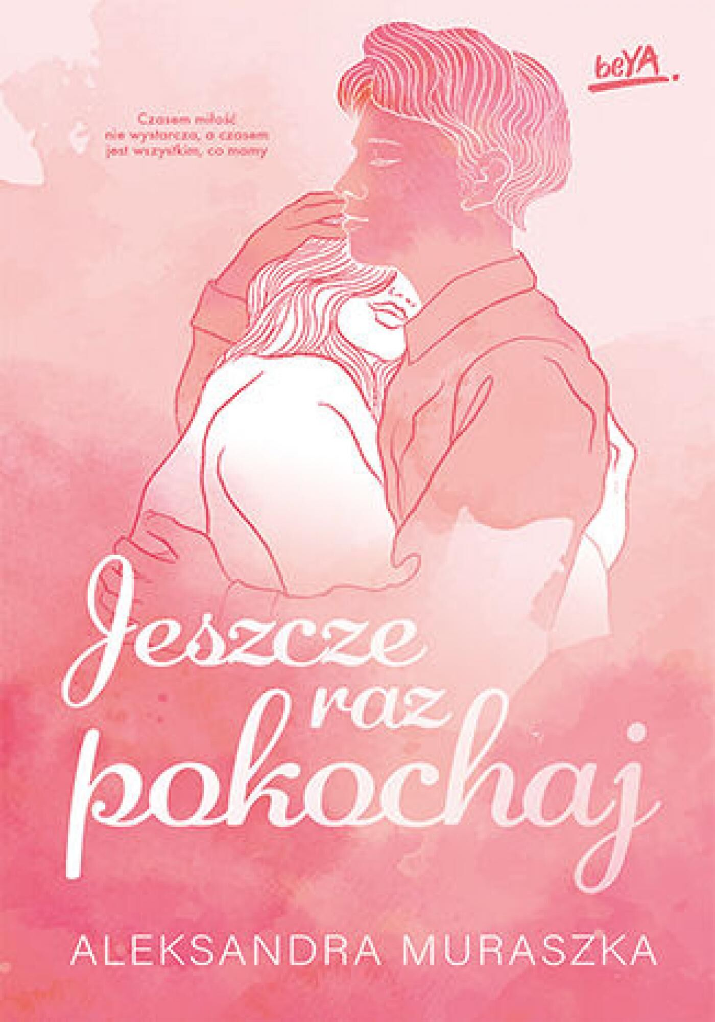 Jeszcze raz pokochaj (e-book)