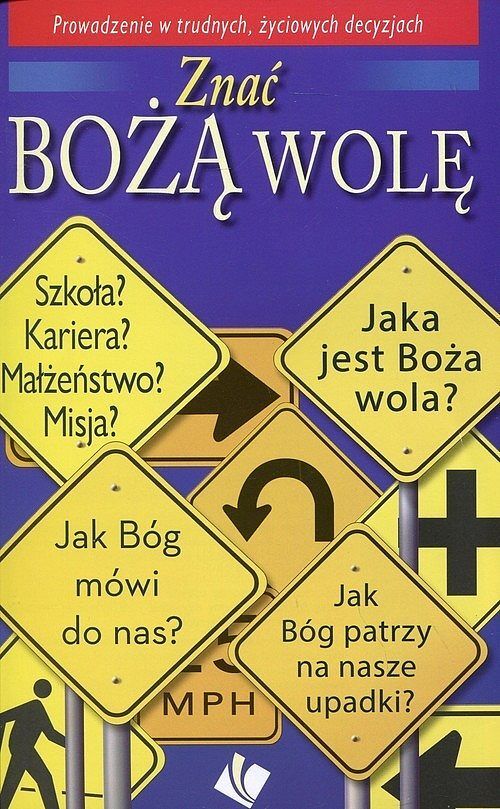 Znać Bożą wolę