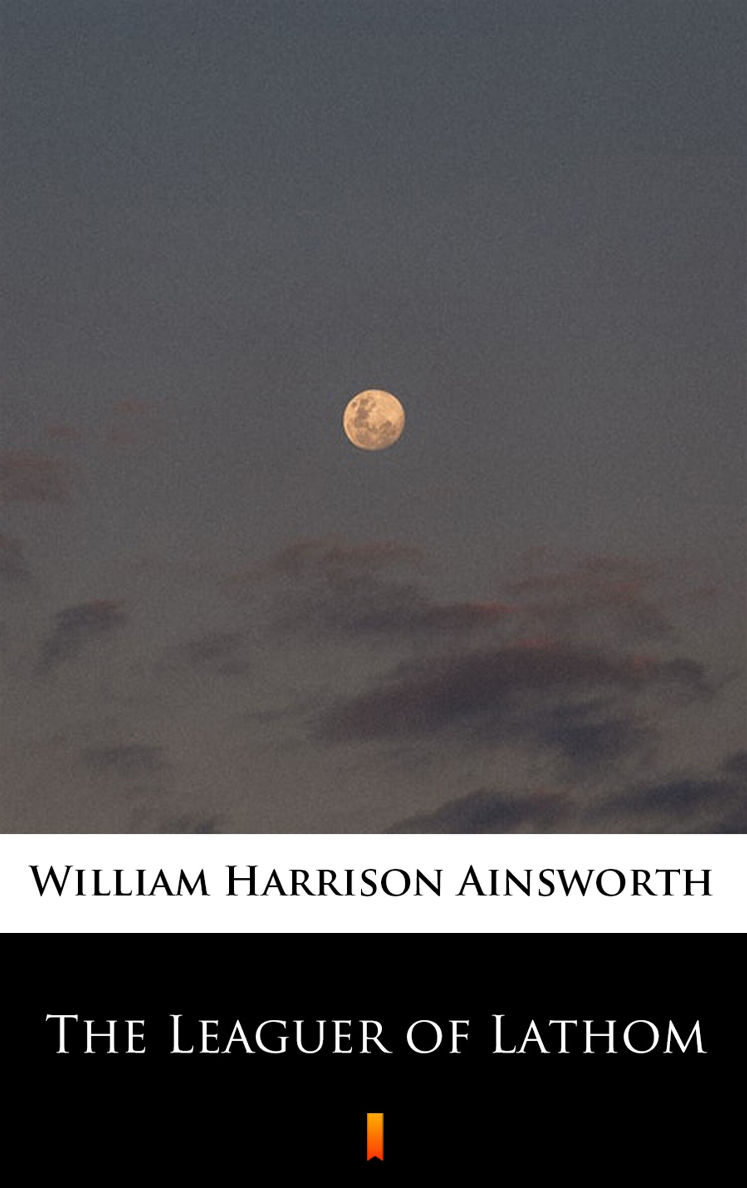 The Leaguer of Lathom (e-book)