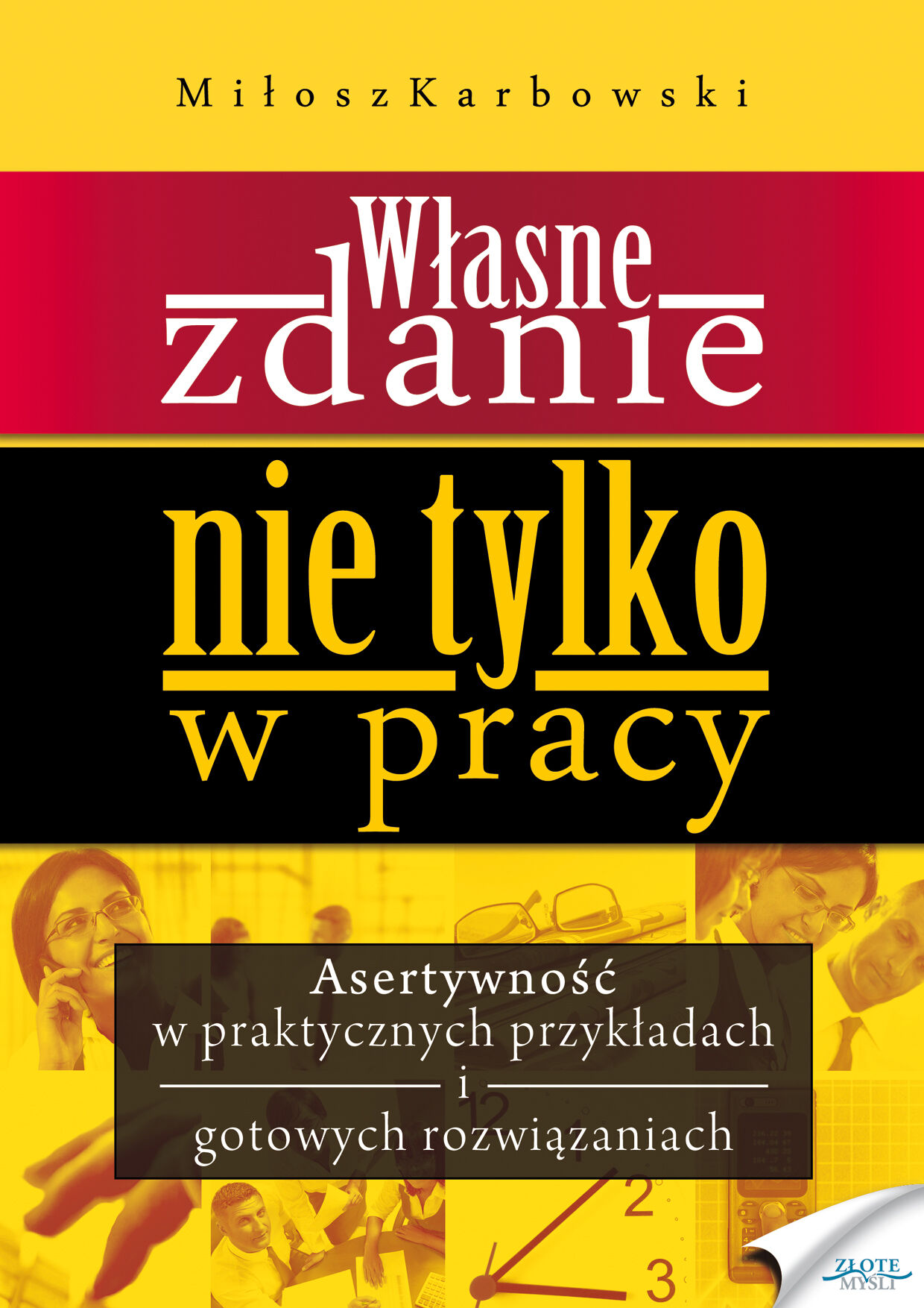 Własne zdanie. Nie tylko w pracy (e-book)