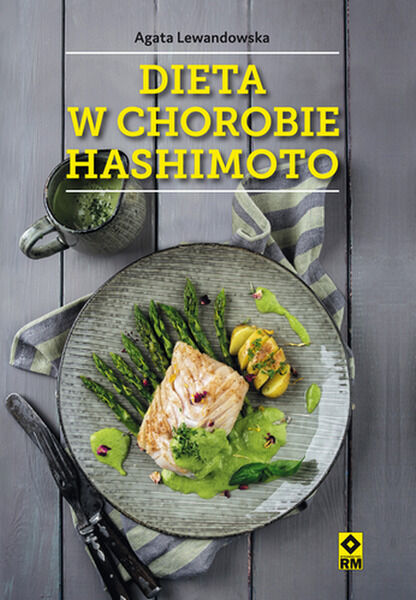 Dieta w chorobie hashimoto