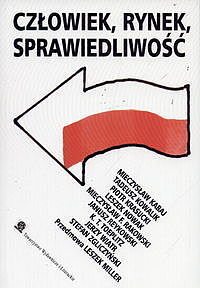 Człowiek, Rynek, Sprawiedliwość. Szkice