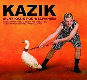 Silny Kazik Pod Wezwaniem (Digipack)