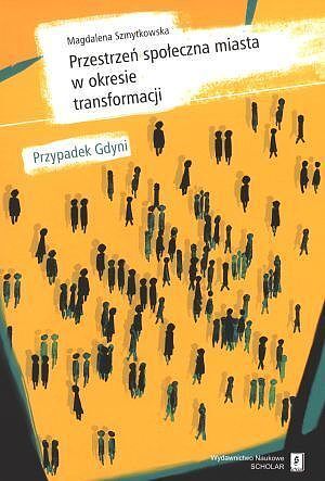 Przestrzeń społeczna w okresie transformacji