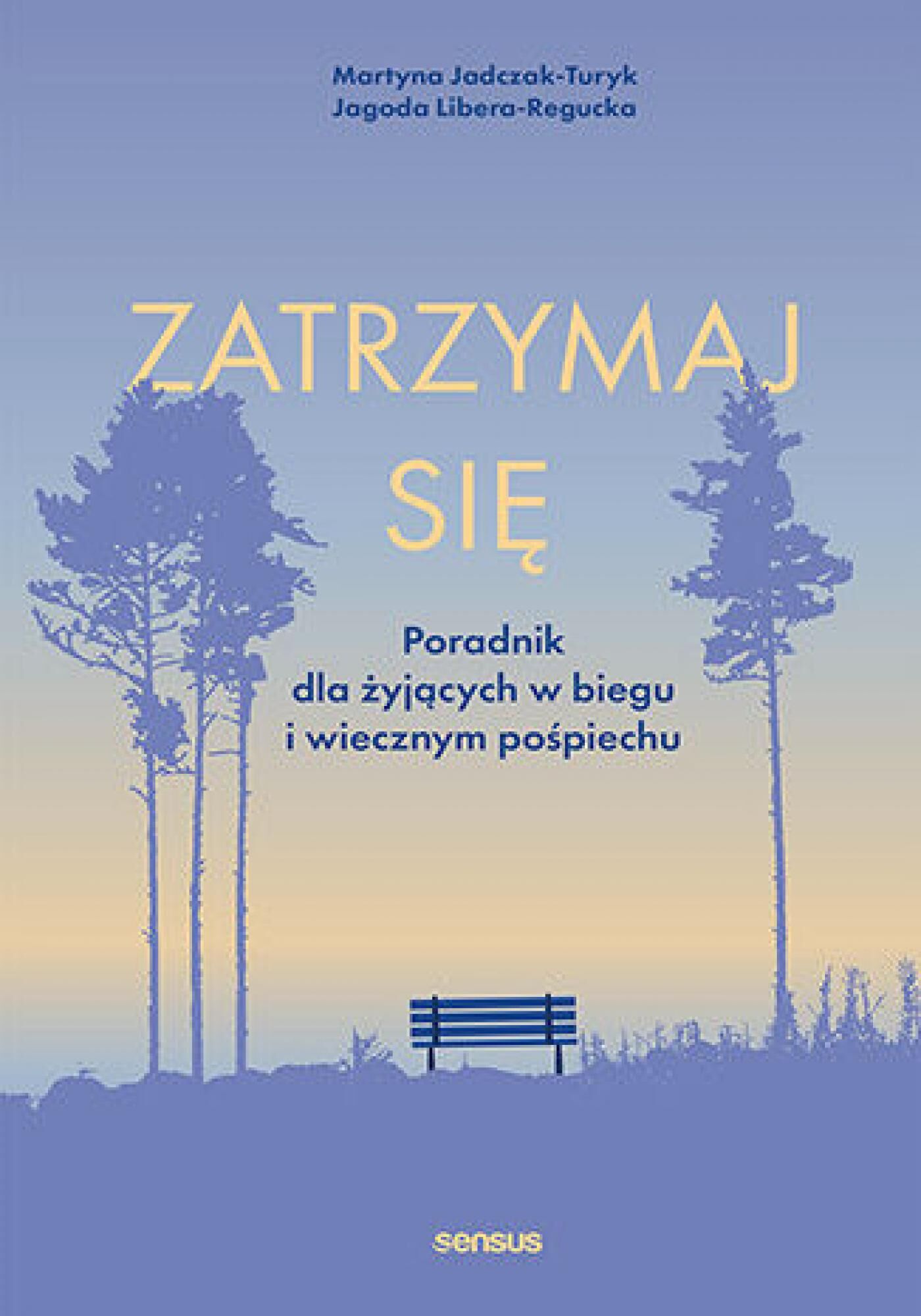 Zatrzymaj się. Poradnik dla żyjących w biegu i wiecznym pośpiechu (e-book)