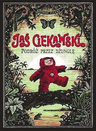 Jaś Ciekawski - Podróż przez dżunglę