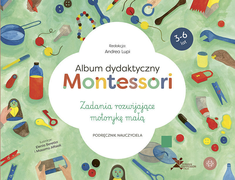 Album dydaktyczny Montessori. Zadania rozwijające motorykę małą